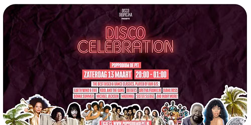 Disco Celebration | Poppodium de Pit — muziek in Terneuzen